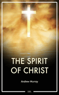 The Spirit of Christ: Easy to Read Layout