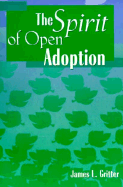 The Spirit of Open Adoption