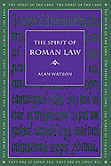 The Spirit of Roman Law