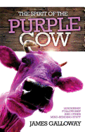 The Spirit of the Purple Cow
