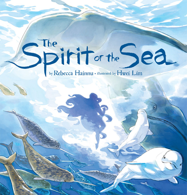 The Spirit of the Sea - Hainnu, Rebecca