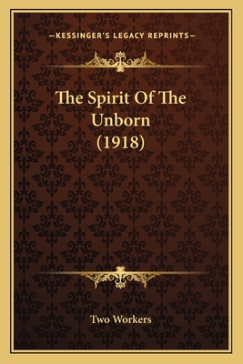 The Spirit of the Unborn (1918) - Two Workers