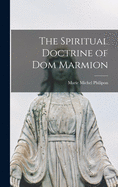 The Spiritual Doctrine of Dom Marmion