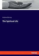 The Spiritual Life