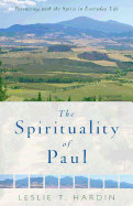 The Spirituality of Paul: Partnering with the Spirit in Everyday Life