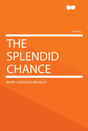 The Splendid Chance