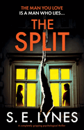 The Split: A completely gripping psychological thriller