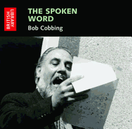 The Spoken Word: Bob Cobbing: Early Recordings 1965-1973 - British Library, The