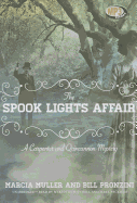 The Spook Lights Affair: A Carpenter and Quincannon Mystery