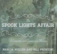 The Spook Lights Affair Lib/E: A Carpenter and Quincannon Mystery