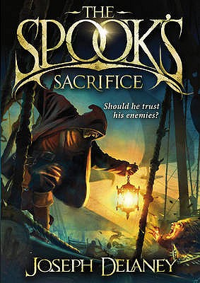 The Spook's Sacrifice - Delaney, Joseph