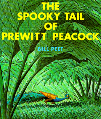 The Spooky Tail of Prewitt Peacock - Peet, Bill