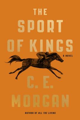 The Sport of Kings - Morgan, C E