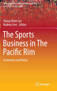 The Sports Business in The Pacific Rim: Economics and Policy