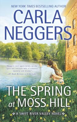 The Spring at Moss Hill - Neggers, Carla