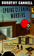 The Spring Cleaning Murders - Cannell, Dorothy