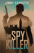 The Spy Killer