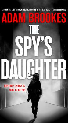 The Spy's Daughter - Brookes, Adam