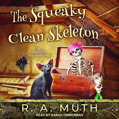 The Squeaky Clean Skeleton - Zimmerman, Sarah (Read by), and Muth, R a