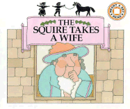 The Squire Takes a Wife