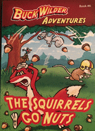 The Squirrels Go Nuts, 6