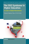 The Ssci Syndrome in Higher Education: A Local or Global Phenomenon