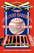 The St. Louis Baseball Fan Word Search