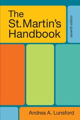 The St. Martin's Handbook - Lunsford, Andrea A