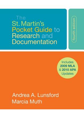 The St. Martin's Pocket Guide to Research and Documentation - Lunsford, Andrea A, and Muth, Marcia