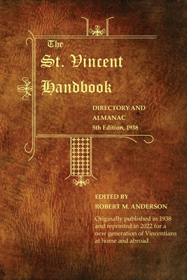 The St. Vincent Handbook Directory and Almanac, 5th Edition - Anderson, Robert M (Editor)