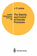 The Stability and Control of Discrete Processes