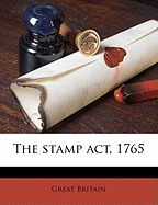 The Stamp ACT, 1765