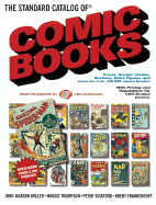 The Standard Catalog of Comic Books - Frankenhoff, Brent, and Miller, John Jackson, and Thompson, Maggie