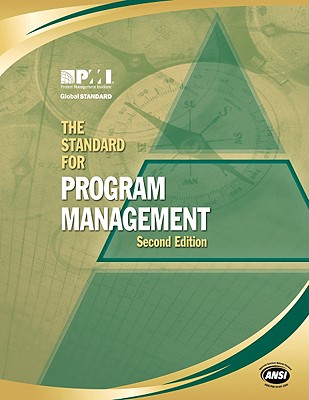 The Standard for Program Management - Project Management Institute (Creator)