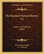 The Standard Natural History V1: Lower Invertebrates (1884)