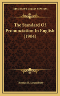 The Standard of Pronunciation in English (1904)