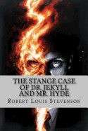 The Stange Case of Dr. Jekyll and Mr. Hyde
