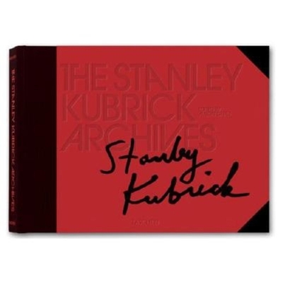 The Stanley Kubrick Archives - Castle, Alison (Editor), and Kubrick, Christiane