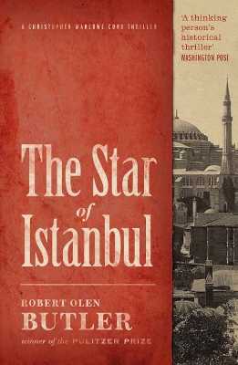 The Star of Istanbul - Butler, Robert Olen