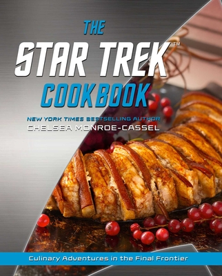 The Star Trek Cookbook - Monroe-Cassel, Chelsea