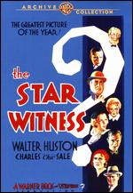 The Star Witness - William Wellman