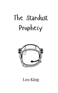 The Stardust Prophecy