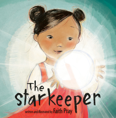 The Starkeeper - Pray, Faith