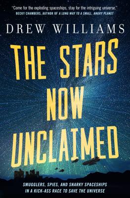 The Stars Now Unclaimed - Williams, Drew