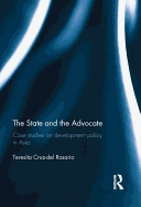 The State and the Advocate: Case studies on development policy in Asia