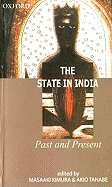 The State in India: Past and Present