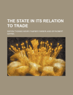 The State in Its Relation to Trade