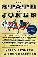 The State of Jones: The Small Southern County That Seceded from the Confederacy