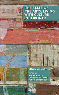 The State of the Arts: Living with Culture in Toronto