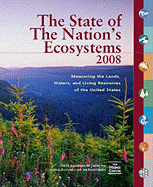 The State of the Nation's Ecosystems: Measuring the Lands, Waters, and Living Resources of the United States